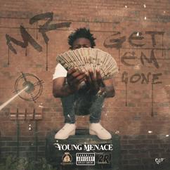 YoungMenace: Mr. Get Em' Gone