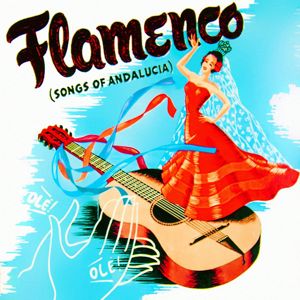 La Nina Valiente: Flamenco Songs of Andalucia