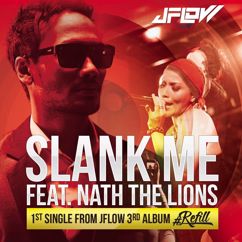 Jflow, Nath The Lion: Slank Me (feat. Nath The Lion)