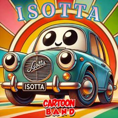 Cartoon Band: Isotta