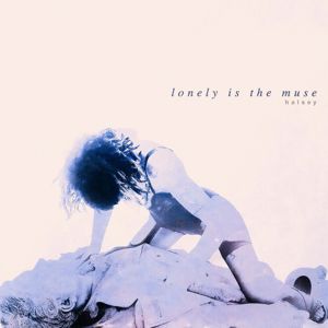 Halsey: Lonely is the Muse