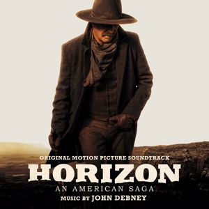 John Debney: Horizon: An American Saga, Chapter 1 (Original Motion Picture Soundtrack)