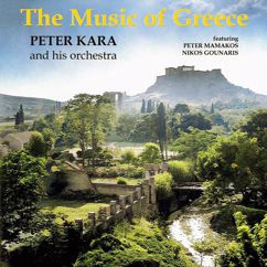 Peter Kara and His Orchestra: Ouzo / To Koritsi Thelei Thalassa