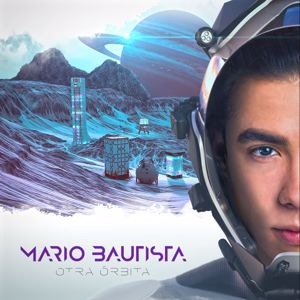 Mario Bautista: Otra Órbita