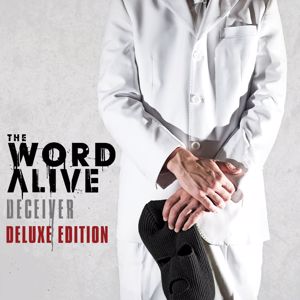 The Word Alive: Deceiver (Deluxe Edition)