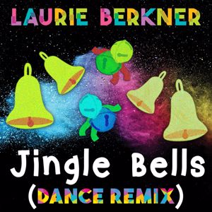 The Laurie Berkner Band: Jingle Bells (Dance Remix) (Jingle BellsDance Remix)