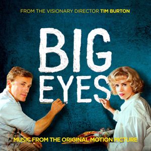 Various Artists: Big Eyes: Music From The Original Motion Picture