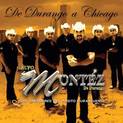 Grupo Montéz De Durango: En Otros Tiempos