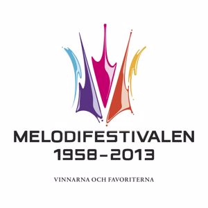 Blandade Artister: Melodifestivalen 1958 - 2013