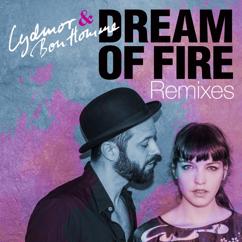 Lydmor & Bon Homme: Dream of Fire (Johannes Brecht Remix)