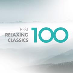 Various Artists: 100 Best Relaxing Classics