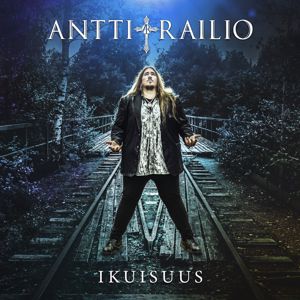 Antti Railio: Ikuisuus