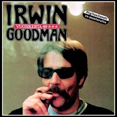 Irwin Goodman: Tule, tule raha