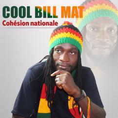Cool Bill Matt: Cohésion nationale