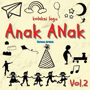 Various Artists: Koleksi Lagu Anak Anak, Vol. 2