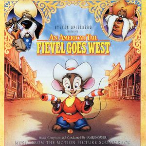 James Horner: An American Tail: Fievel Goes West