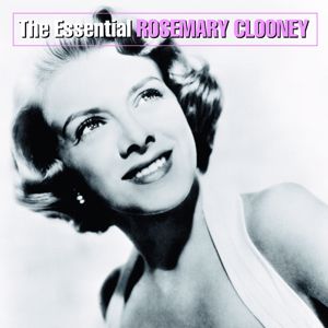 Rosemary Clooney: The Essential Rosemary Clooney