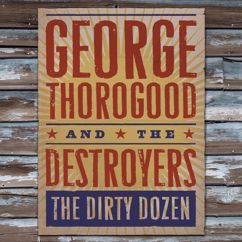 George Thorogood: Born Lover