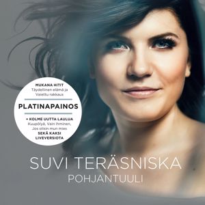 Suvi Teräsniska: Pohjantuuli - Platinapainos