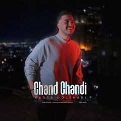 Kasra Golshani: Chand Chandi