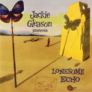 Jackie Gleason: Lonesome Echo
