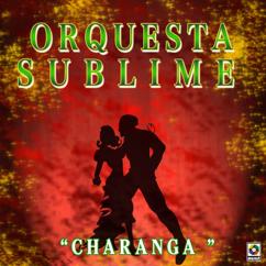 Orquesta Sublime: Candela En La Maya