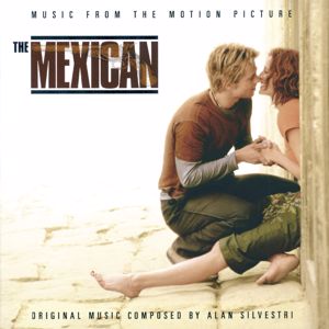 Various Artists: The Mexican - Music From The Motion Picture