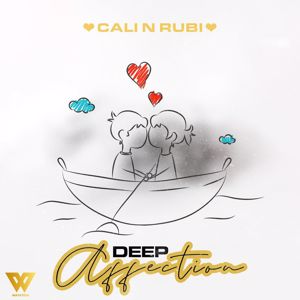 Cali N Rubi: Deep Affection