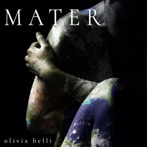 Olivia Belli: Mater