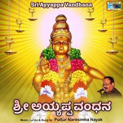 Puttur Narasimha Nayak: Sri Ayyappa Vandhana