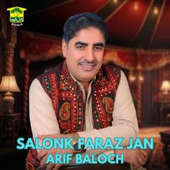 Arif Baloch: Salonk Faraz Jan