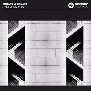 BoonT & BVRNT: Stuck On You (Extended Mix)