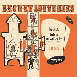 Sidney Bechet & Claude Luter et son Orchestra: Si tu vois ma mère