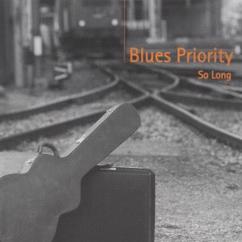 Blues Priority: The Restaurant's Gonna Close (Acoustic Version - Bonus Track)
