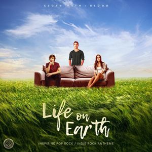 Glory Oath + Blood: Life on Earth