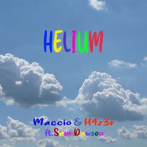 Maccio & H4z3r feat. Sam Dawson: Helium