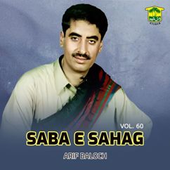 Arif Baloch: Saba E Sahag, Vol. 60