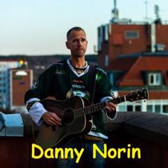 Danny Norin: Nordström familjens legend