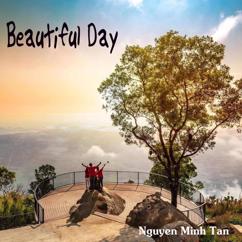 Nguyen Minh Tan: Beautiful Day