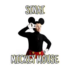 Sinai: Mickey Mouse