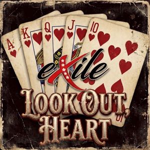 Exile: Look Out, Heart